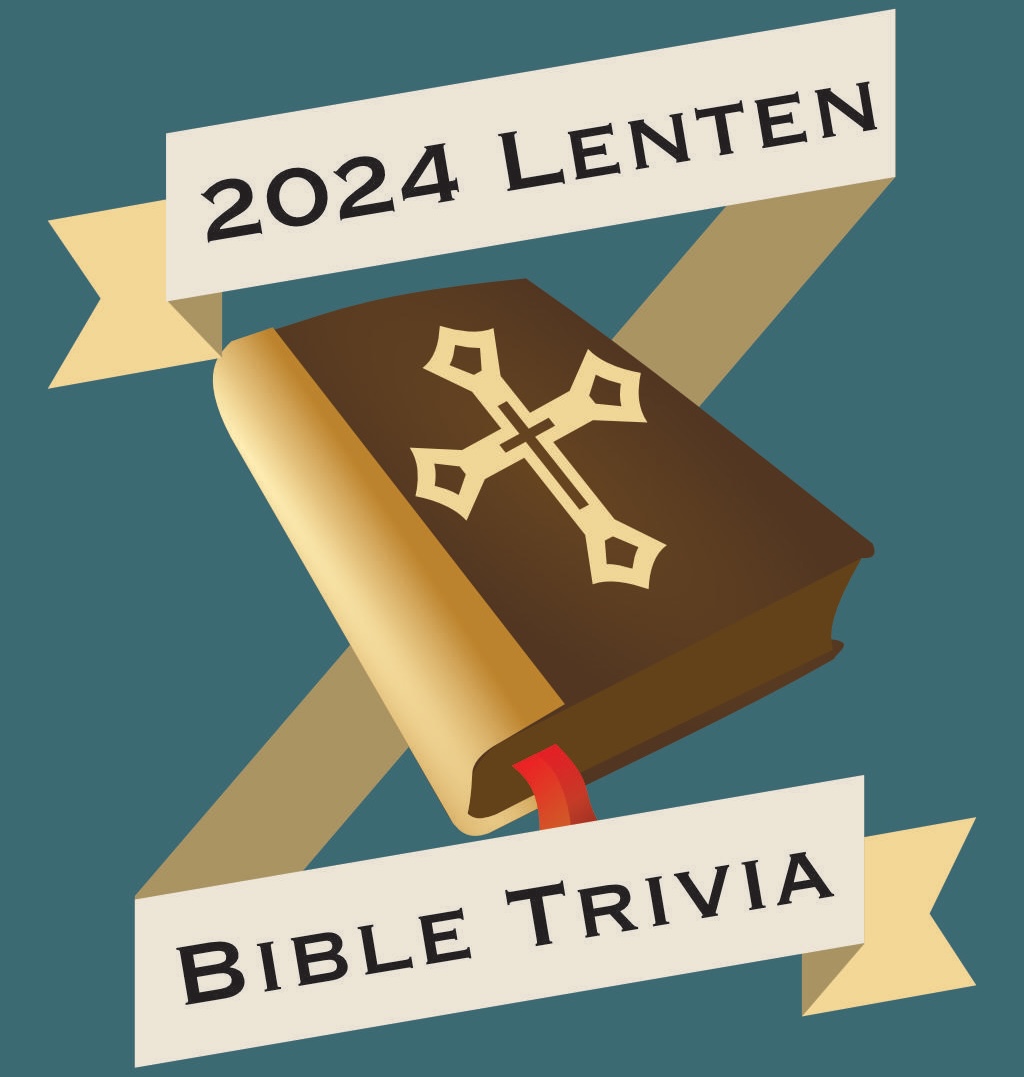 Lenten Bible Trivia